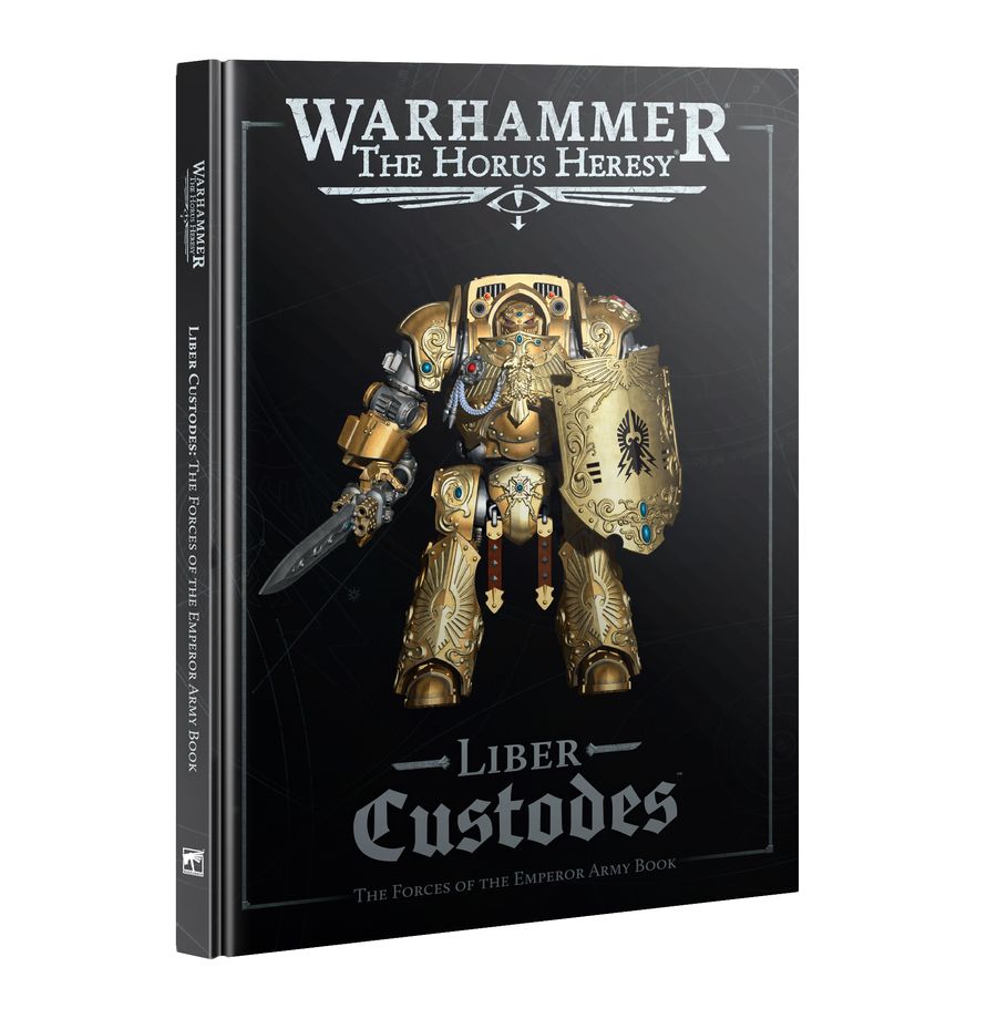 Horus Heresy - Liber Custodes: The Forces of the Emperor Army Book (Englisch) (31-153)