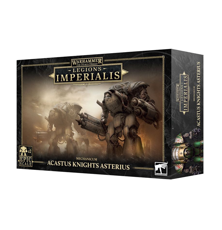 Legions Imperialis: Mechanicum Acastus Knights Asterius (03-86)