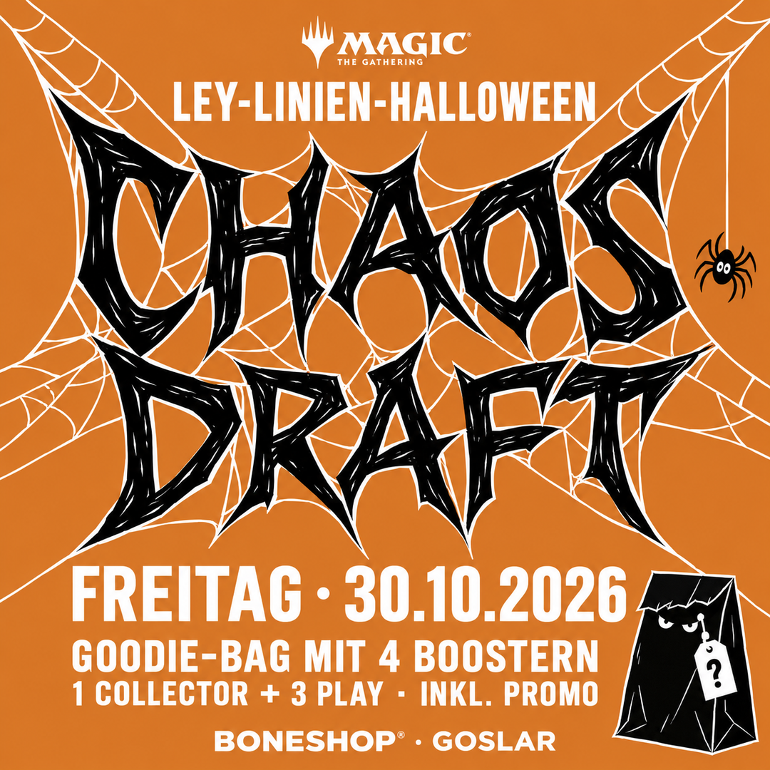 Freitag 30.10. - HALLOWEEN - CHAOS Draft - 18:45 Uhr / 19:00 Uhr